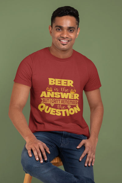 Beer Is The Answer Mens Half Sleeves T-shirt- FunkyTeesClub - Funky Tees Club