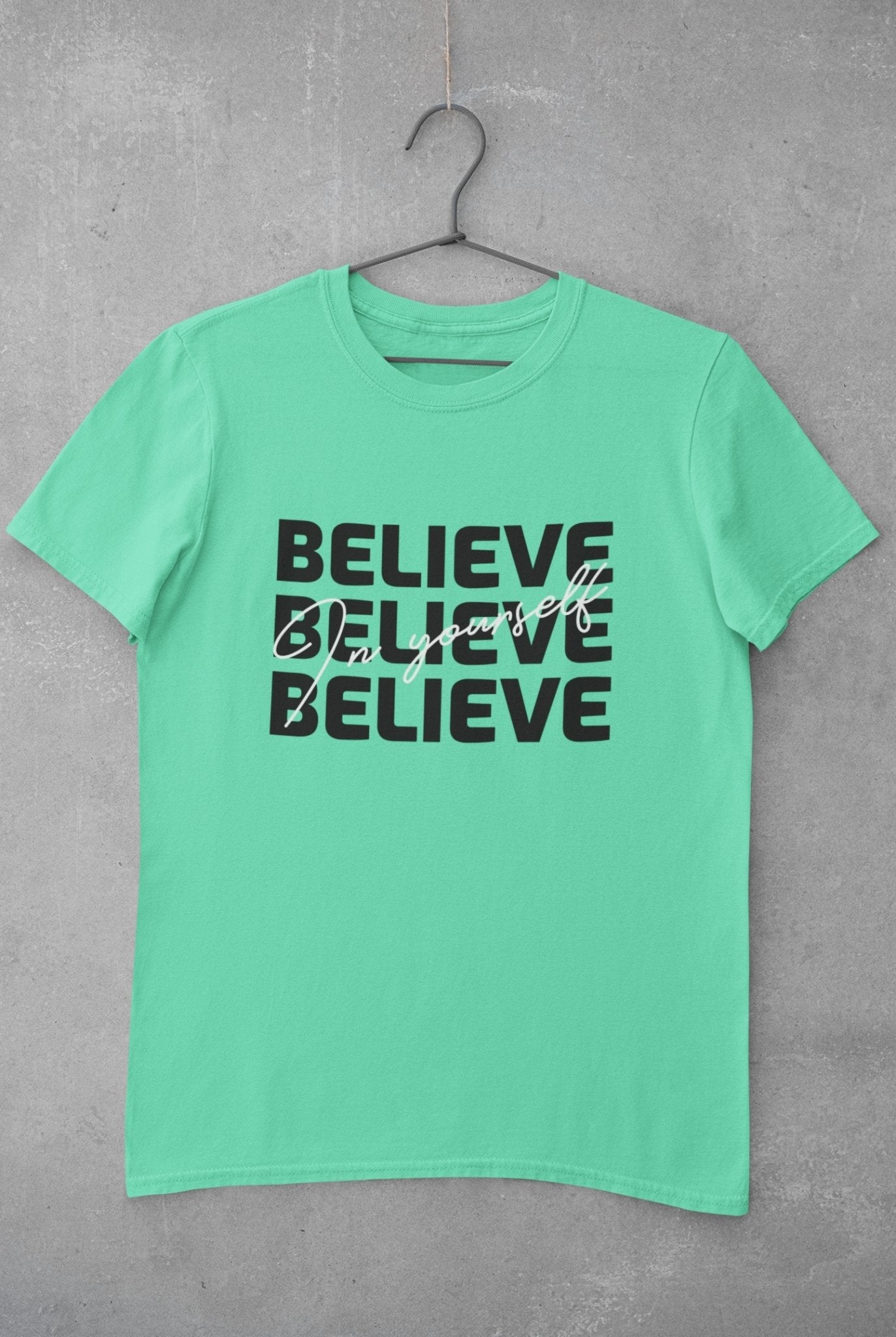 Believe Mens Half Sleeves T-shirt- FunkyTeesClub - Funky Tees Club