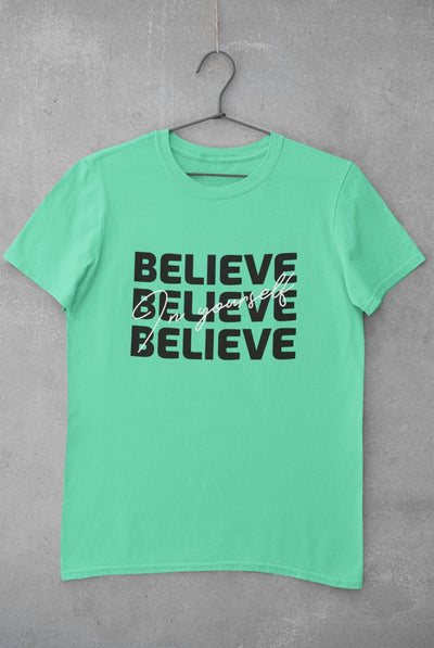 Believe Women Half Sleeves T-shirt- FunkyTeesClub - Funky Tees Club