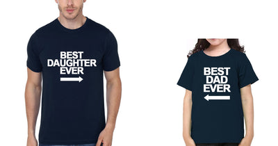 Best Daughter Ever & Best Dad Ever Father and Daughter Matching T-Shirt- FunkyTeesClub - Funky Tees Club