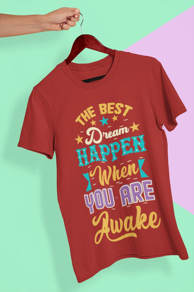Best Dream Quotes Mens Half Sleeves T-shirt- FunkyTeesClub - Funky Tees Club