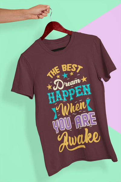 Best Dream Quotes Mens Half Sleeves T-shirt- FunkyTeesClub - Funky Tees Club
