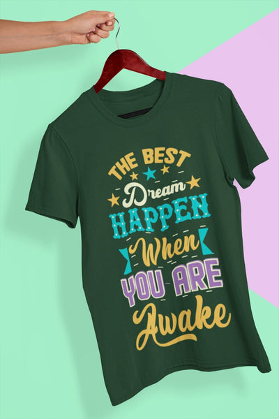 Best Dream Quotes Mens Half Sleeves T-shirt- FunkyTeesClub - Funky Tees Club