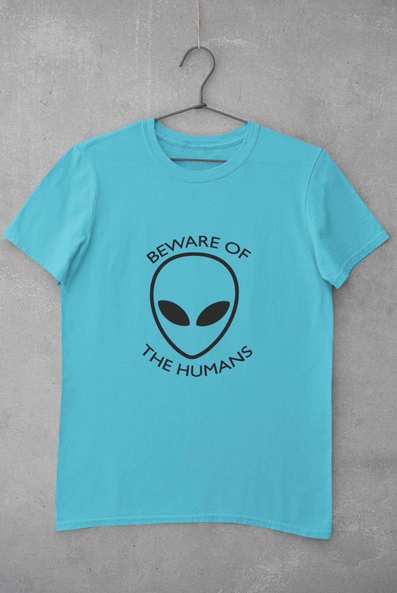 Beware of the Humans Mens Half Sleeves T-shirt- FunkyTeesClub - Funky Tees Club