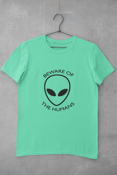 Beware of the Humans Mens Half Sleeves T-shirt- FunkyTeesClub - Funky Tees Club