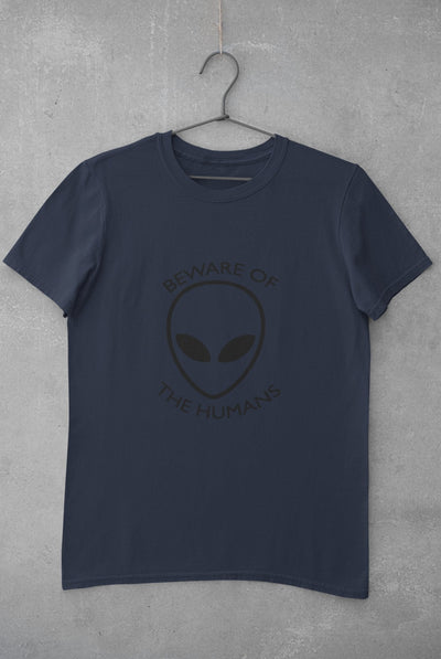 Beware of the Humans Mens Half Sleeves T-shirt- FunkyTeesClub - Funky Tees Club