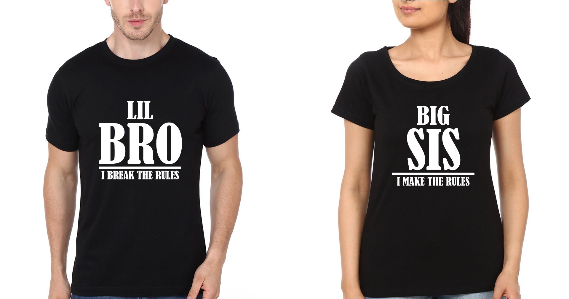Big Sis I Make Rules Lil Bro I Break Rules Brother-Sister Half Sleeves T-Shirts -FunkyTees - Funky Tees Club
