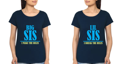 Big Sis Make Rule Lil Sis Break Rule Sister Sister Half Sleeves T-Shirts -FunkyTees - Funky Tees Club