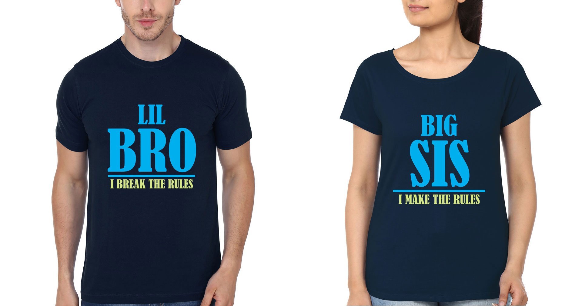 Big Sis Make The Rules Lil Bro Break The Rules Brother-Sister Half Sleeves T-Shirts -FunkyTees - Funky Tees Club