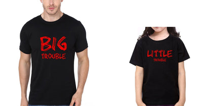Big Trouble & Lil Trouble Father and Daughter Matching T-Shirt- FunkyTeesClub - Funky Tees Club