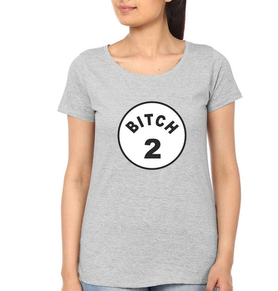 Bitch 1 2 3 BFF Half Sleeves T-Shirts-FunkyTees - Funky Tees Club