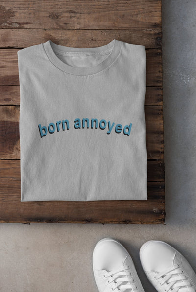 Born Annoyed Minimal Mens Half Sleeves T-shirt- FunkyTeesClub - Funky Tees Club