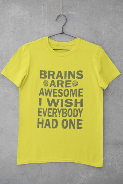 Brains Are Awesome I Wish Everybody Had One Women Half Sleeves T-shirt- FunkyTeesClub - Funky Tees Club