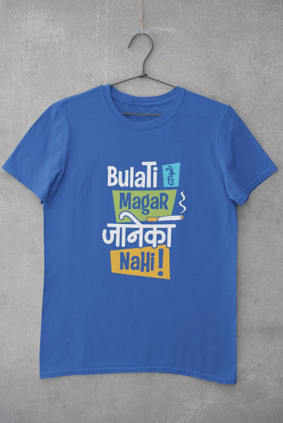 Bulati Hai Magar Janeka Nhi Mens Half Sleeves T-shirt- FunkyTeesClub - Funky Tees Club