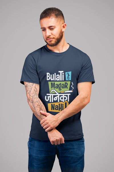 Bulati Hai Magar Janeka Nhi Mens Half Sleeves T-shirt- FunkyTeesClub - Funky Tees Club