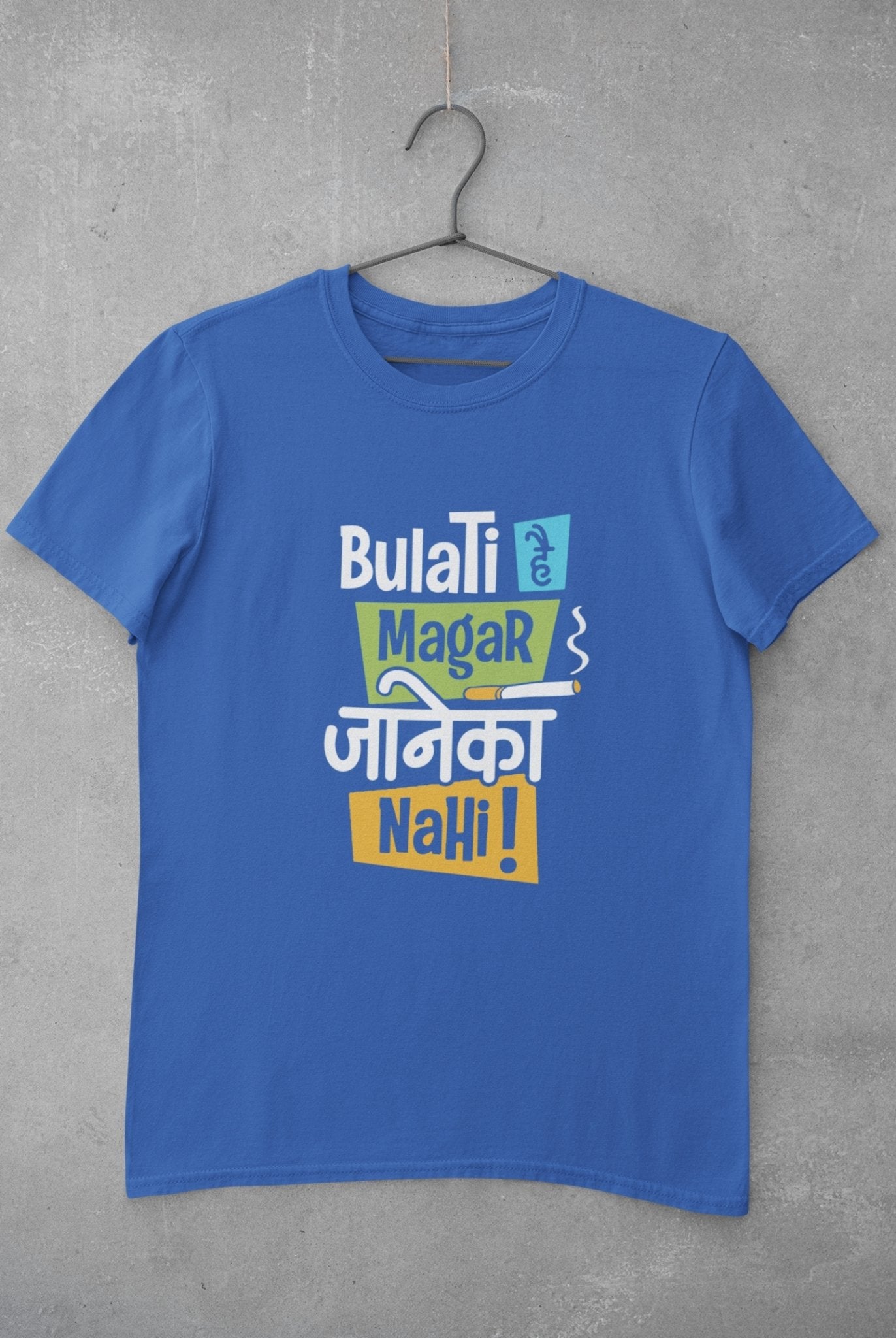 Bulati Hai Magar Janeka Nhi Women Half Sleeves T-shirt- FunkyTeesClub - Funky Tees Club
