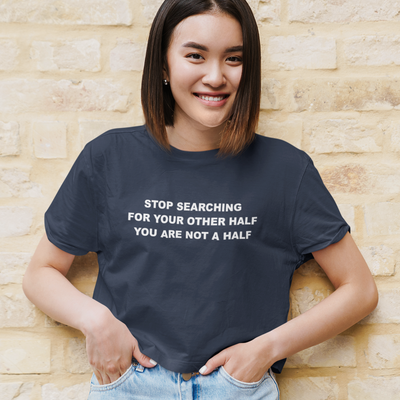 Stop Searching Quotes Women Crop Top- FunkyTeesClub