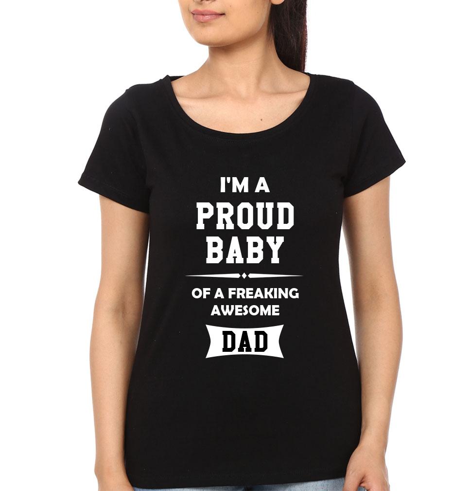 I'M A Proud Dad I'M A Proud Baby Father and Daughter Matching T-Shirt- FunkyTeesClub