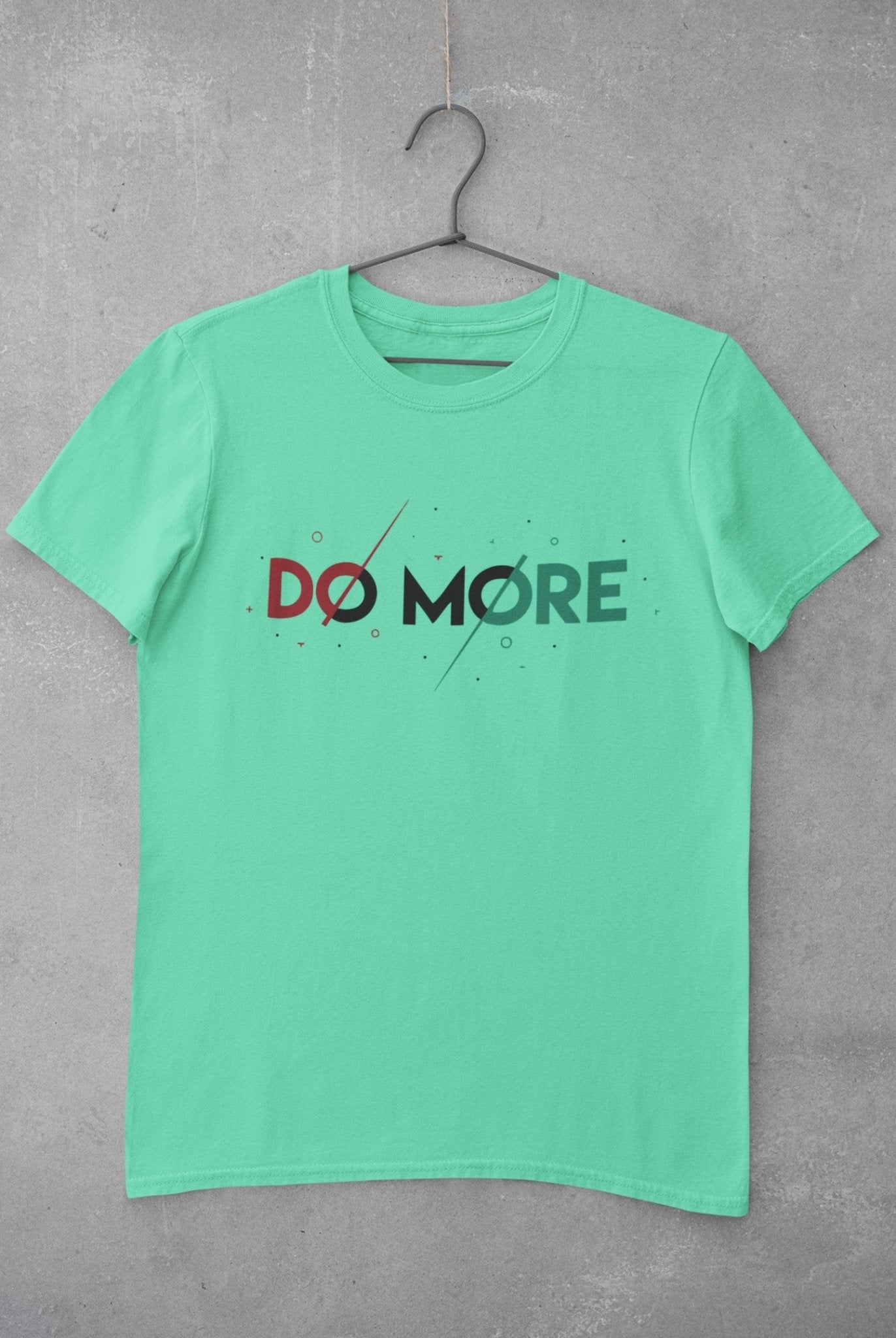 Do More Typography Mens Half Sleeves T-shirt- FunkyTeesClub - Funky Tees Club