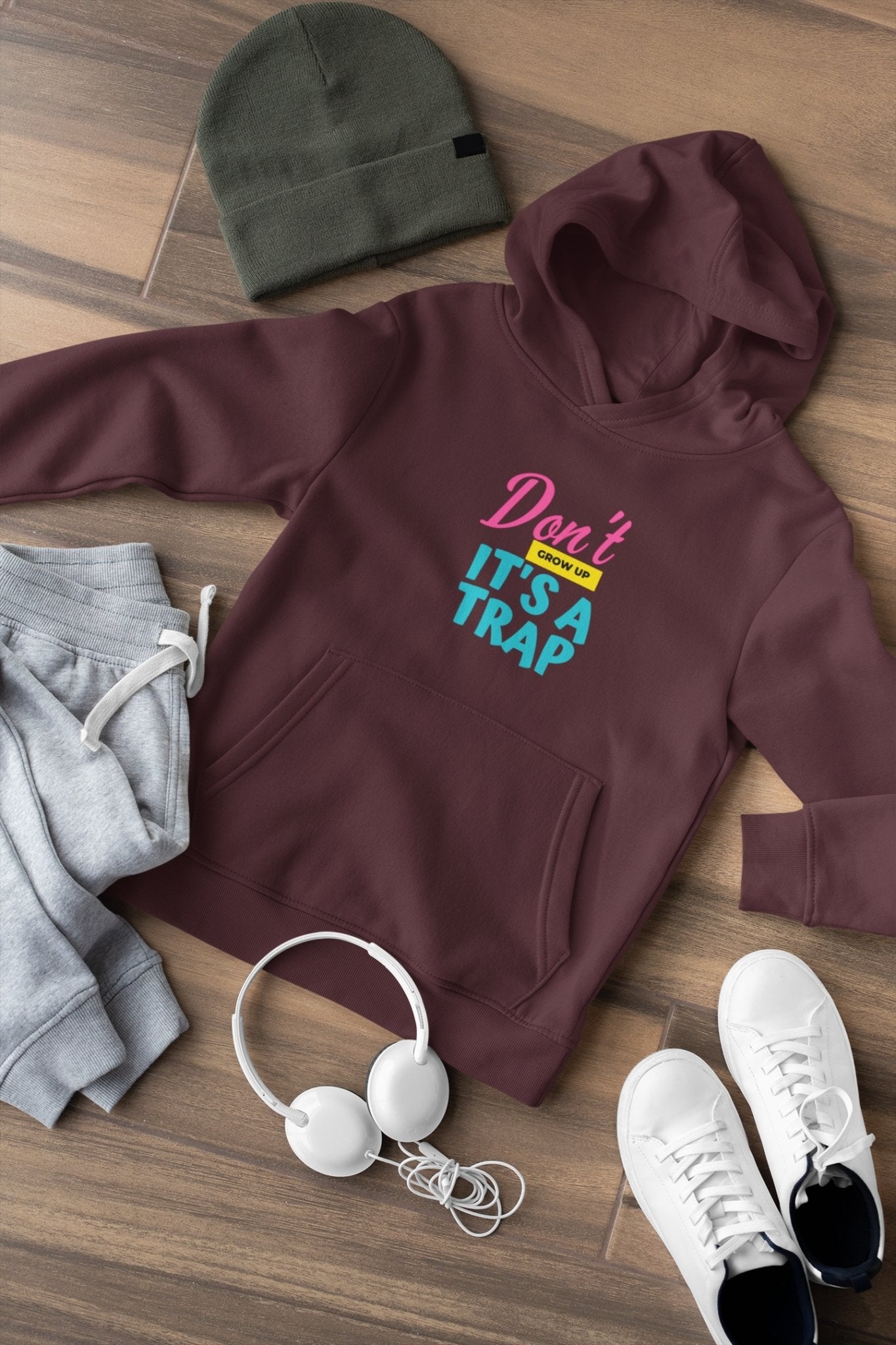 Dont Grow Up Its a Trap Typography Hoodies for Women-FunkyTeesClub - Funky Tees Club