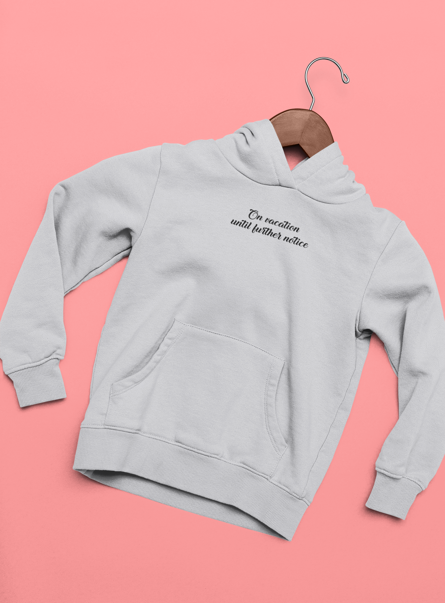 On Vacation Until Further Notice Quotes Men Hoodies-FunkyTeesClub