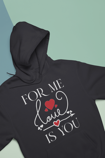 For Me Love Is U Couple Hoodie-FunkyTeesClub