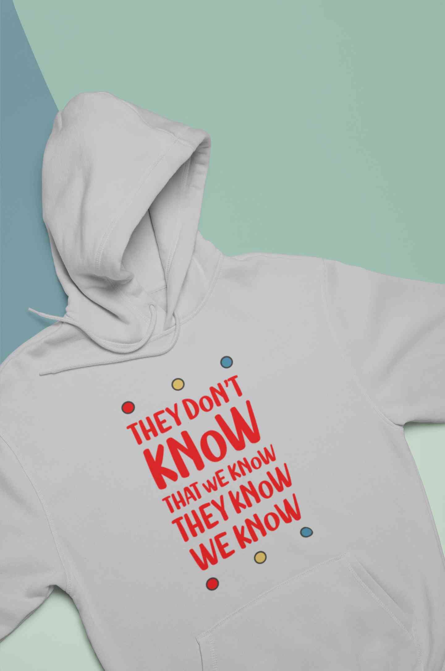 They Don't Know Men Hoodies-FunkyTeesClub