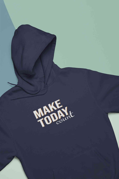 Make Today Count Men Hoodies-FunkyTeesClub