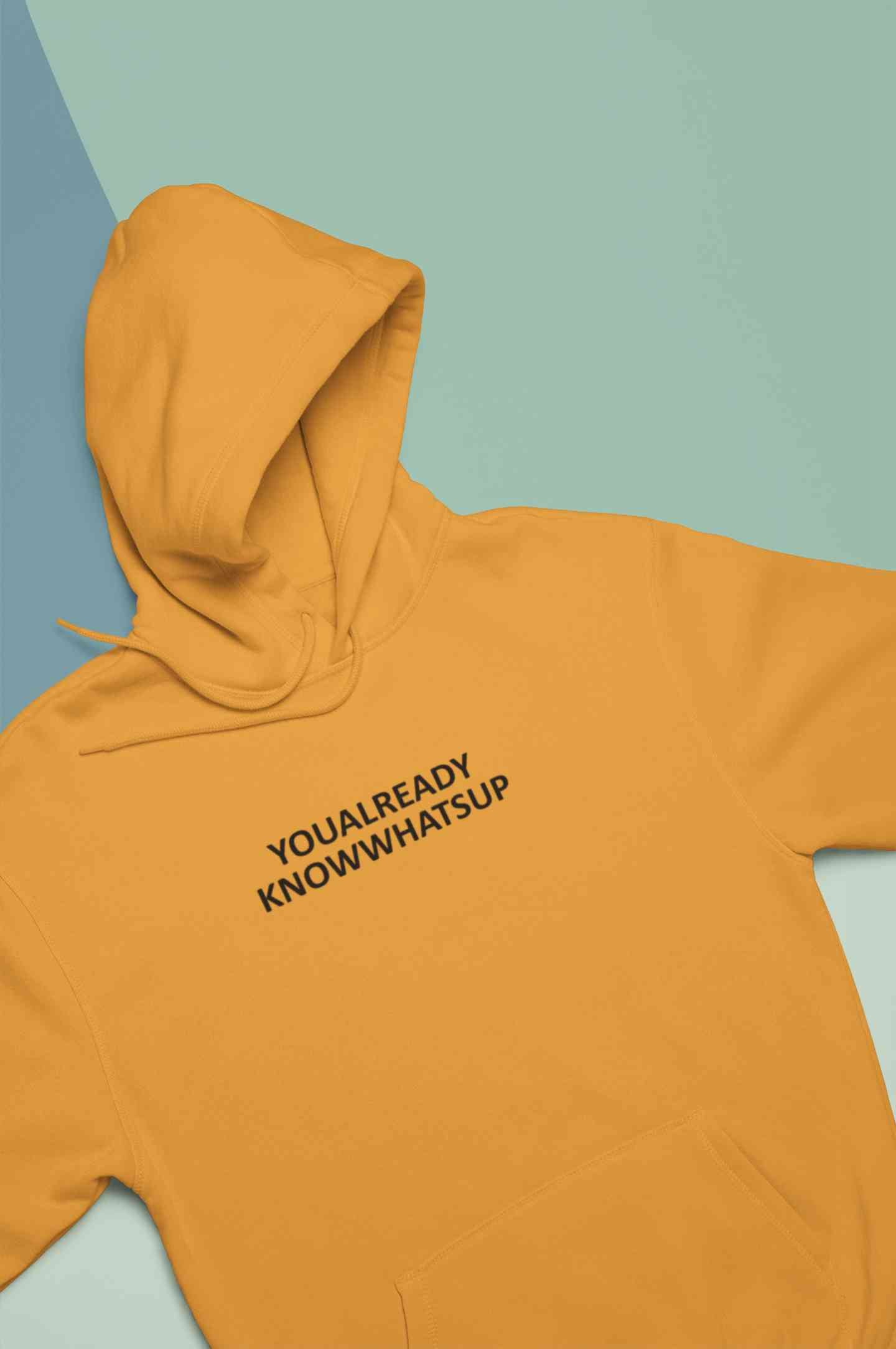 You Already Know Whats Up Hoodies for Women-FunkyTeesClub