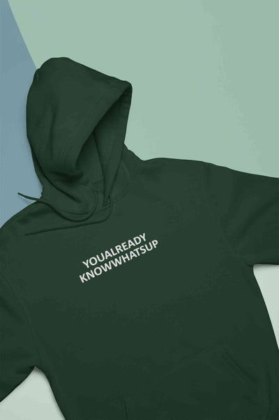 You Already Know Whats Up Hoodies for Women-FunkyTeesClub