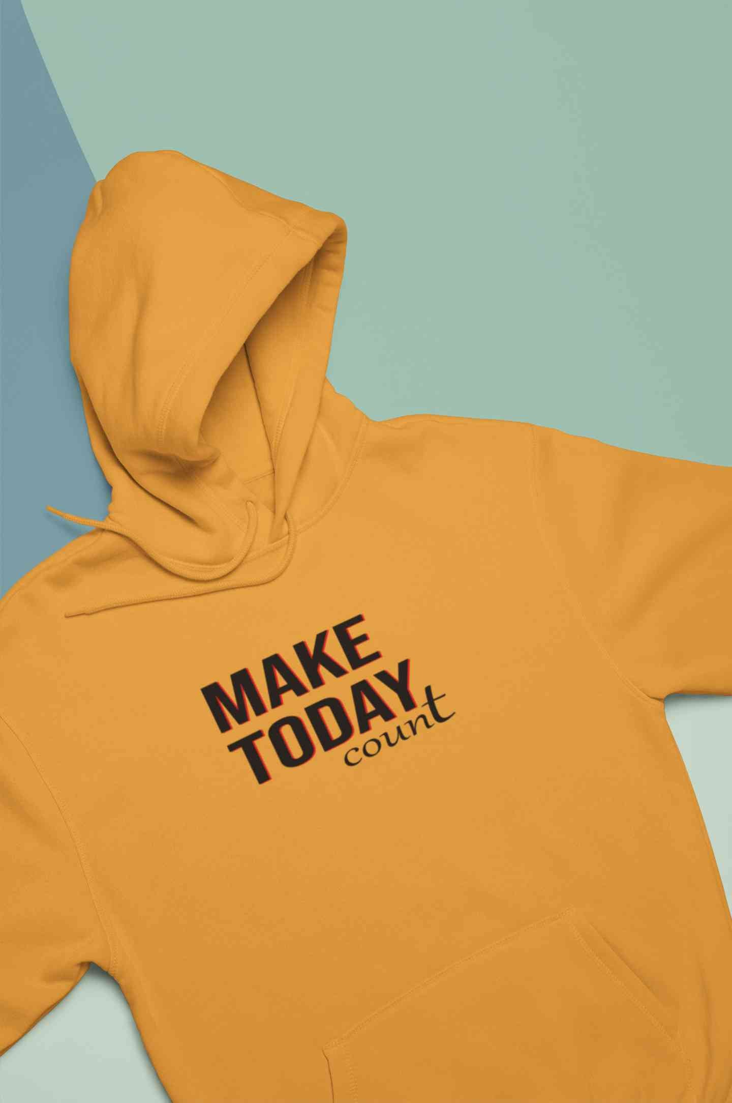 Make Today Count Hoodies for Women-FunkyTeesClub