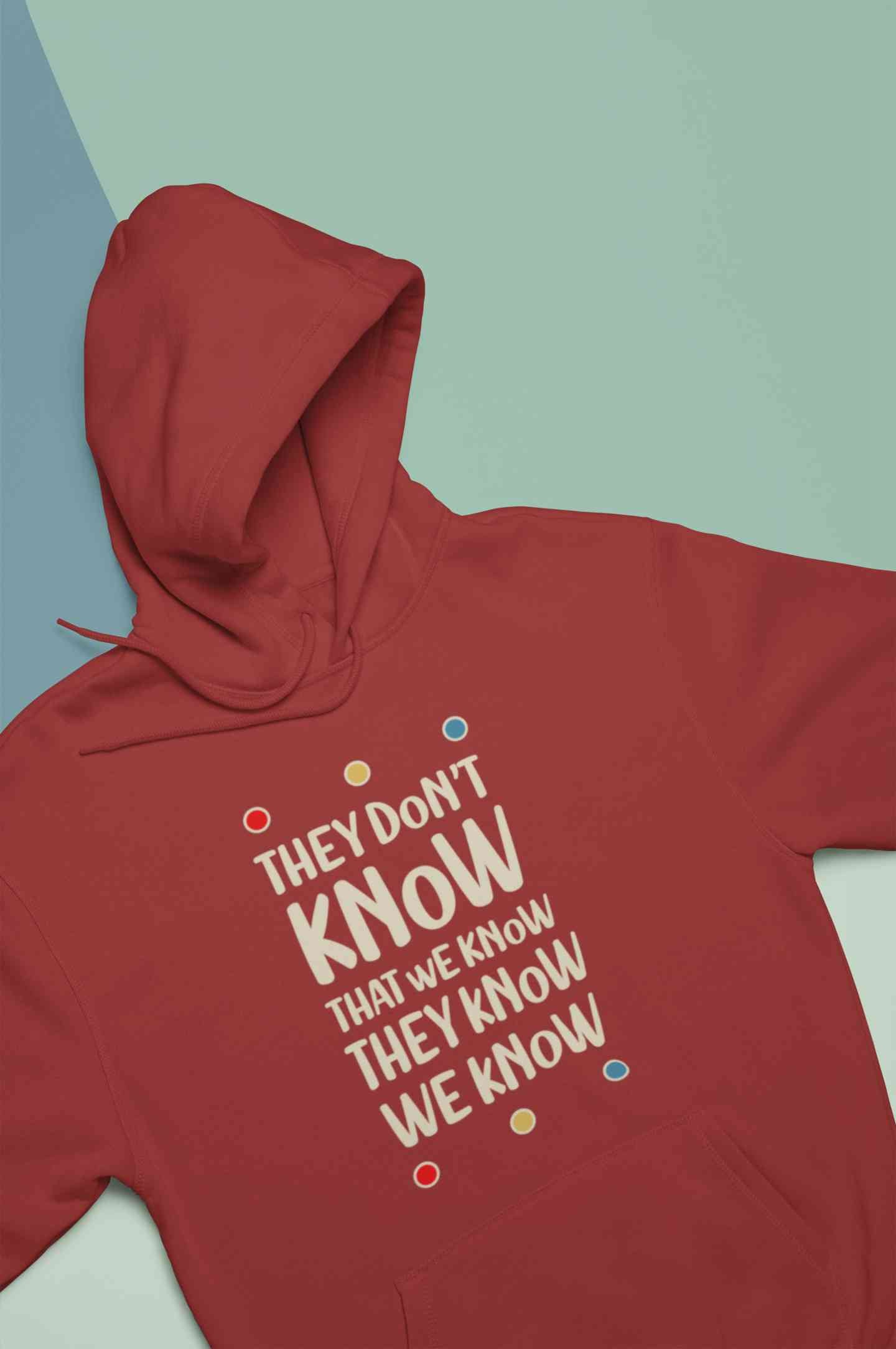 They Don't Know Hoodies for Women-FunkyTeesClub