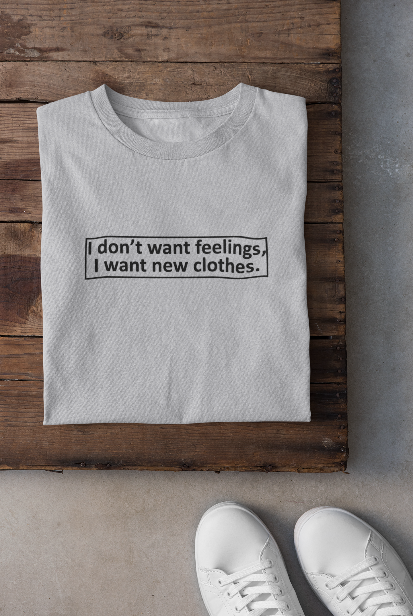 I Want New Clothes Women Half Sleeves T-shirt- FunkyTeesClub