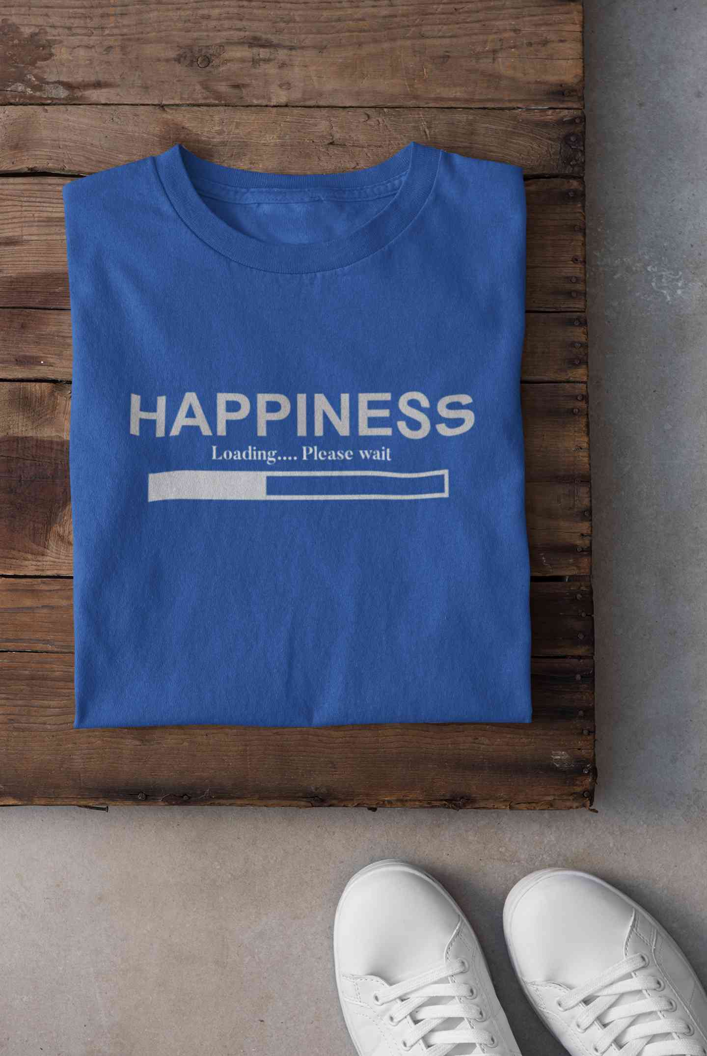 Happiness Is Loading Minimals Women Half Sleeves T-shirt- FunkyTeesClub