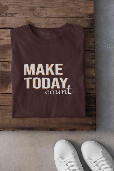 Make Today Count Mens Half Sleeves T-shirt- FunkyTeesClub