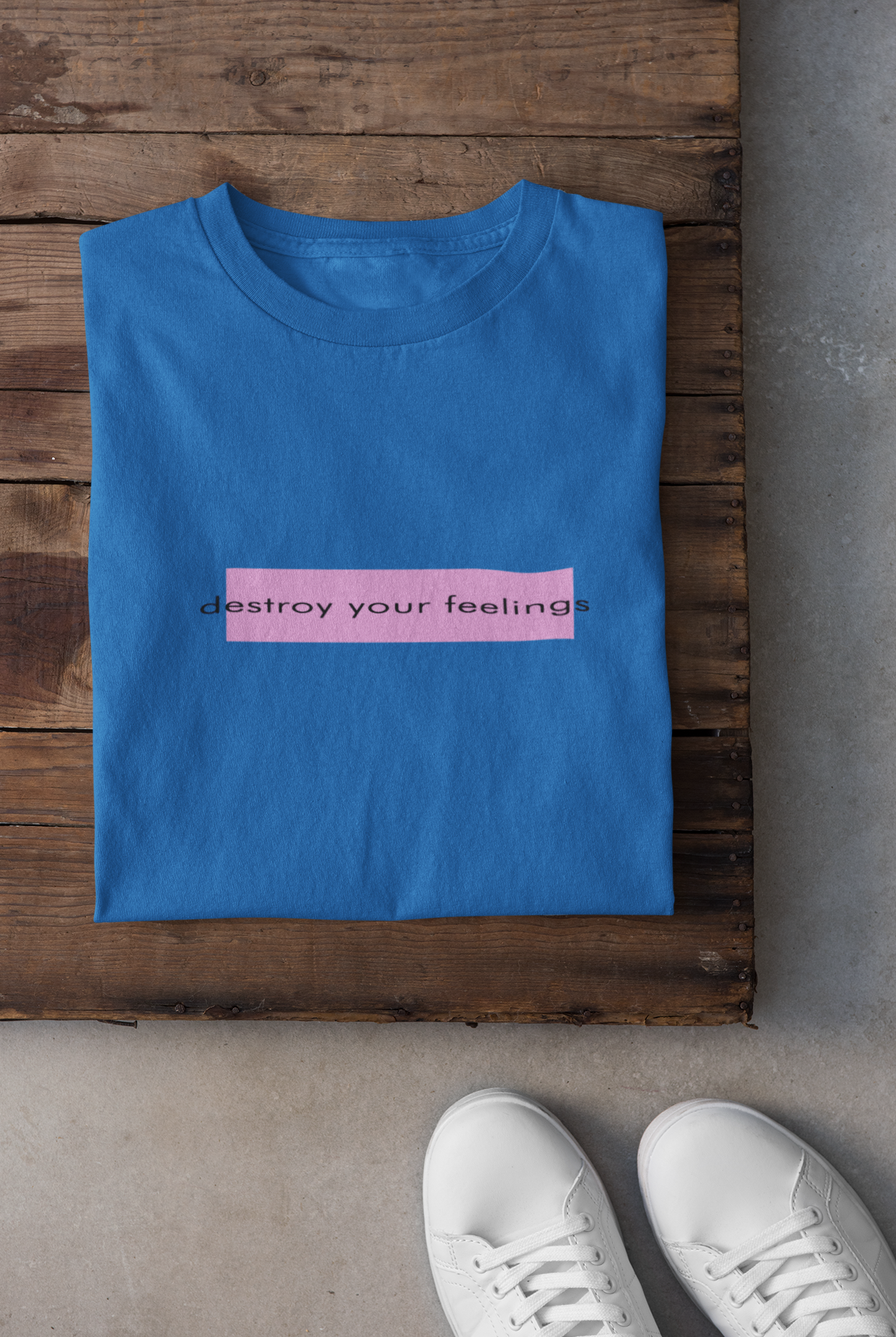 Destroy Your Feelings Minimal Mens Half Sleeves T-shirt- FunkyTeesClub