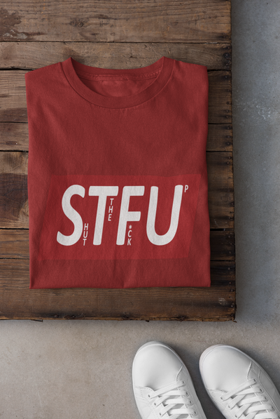 Shut The Fuss Up Mens Half Sleeves T-shirt- FunkyTeesClub
