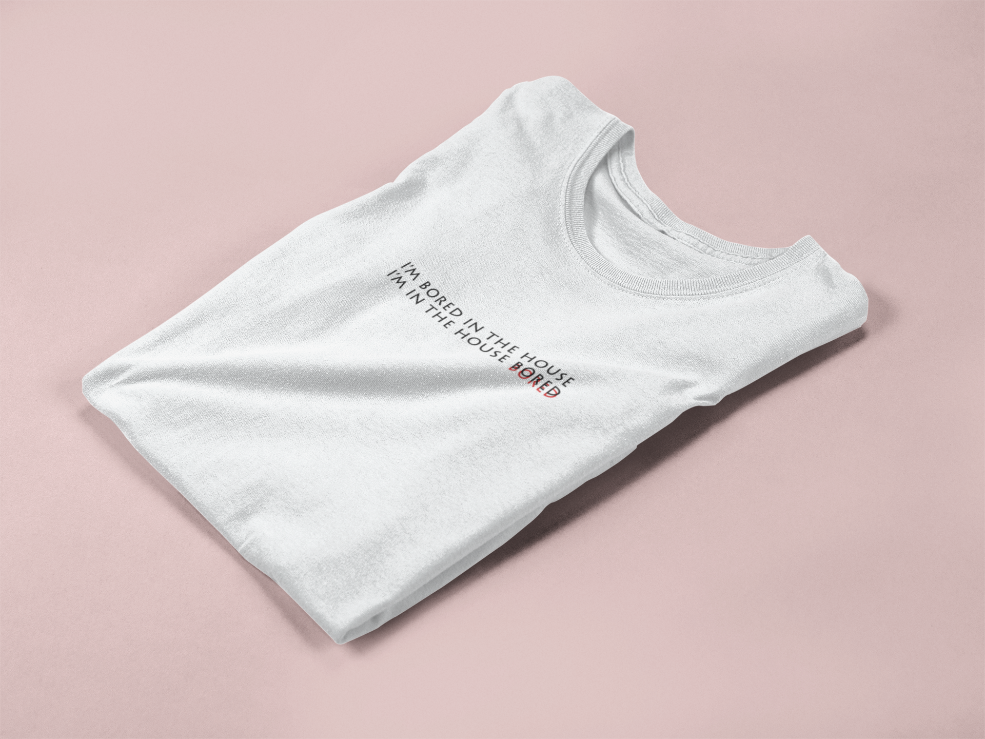 I am bored in the house Minimal Mens Half Sleeves T-shirt- FunkyTeesClub