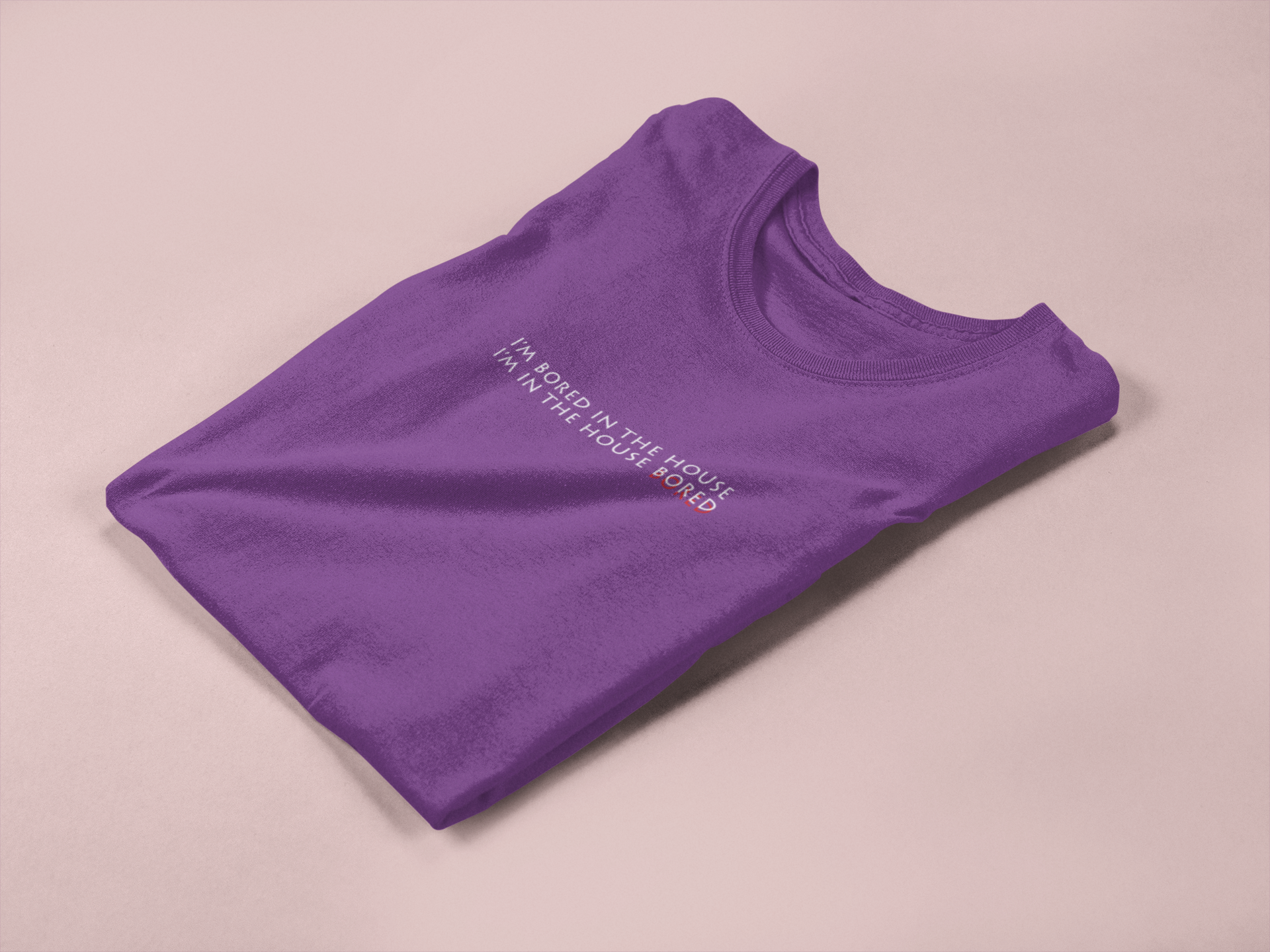 I am bored in the house Minimal Women Half Sleeves T-shirt- FunkyTeesClub