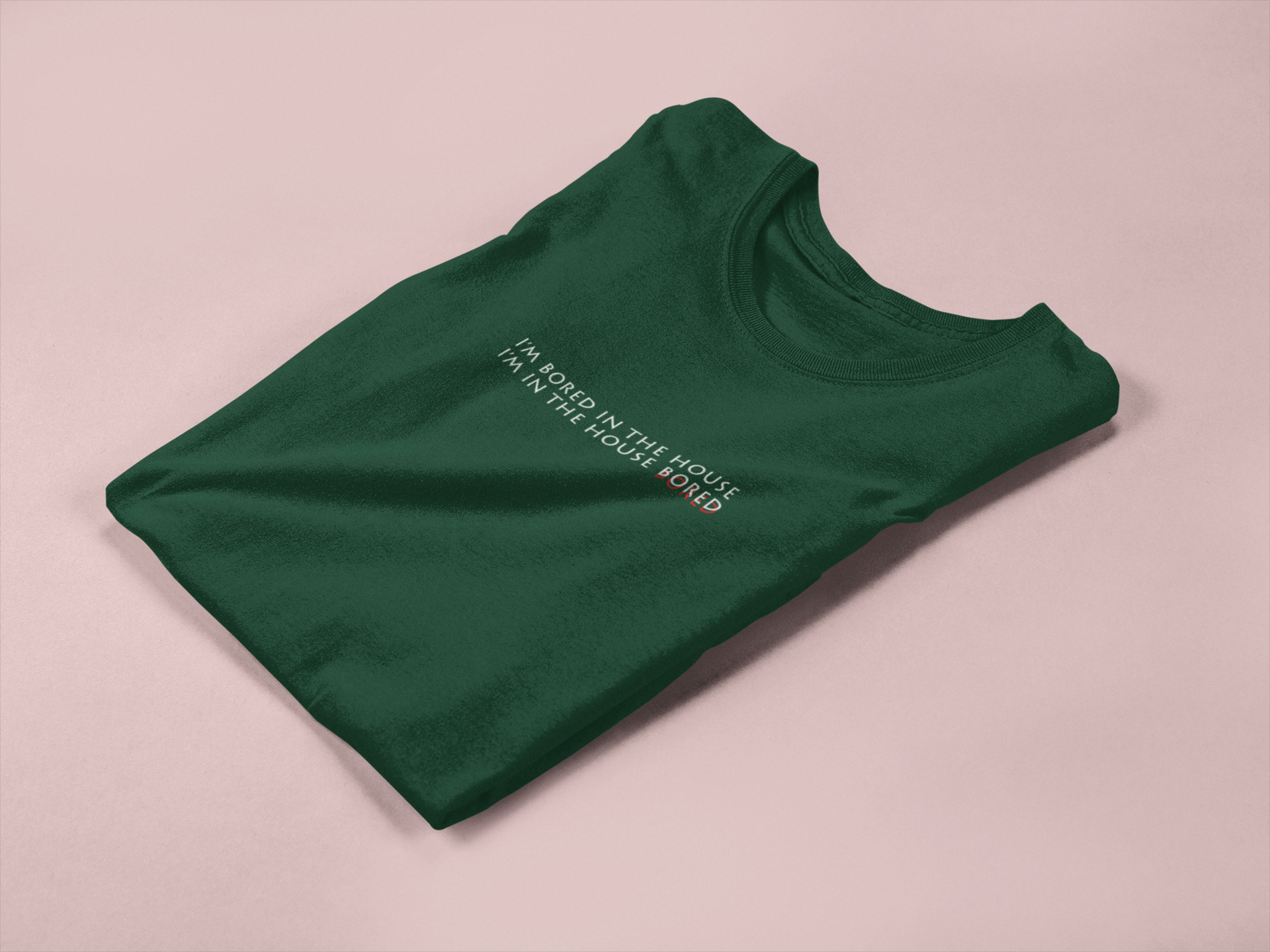 I am bored in the house Minimal Women Half Sleeves T-shirt- FunkyTeesClub