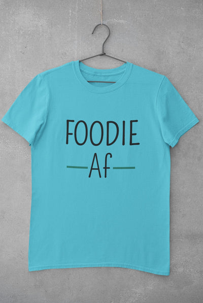 Foodie Af Women Half Sleeves T-shirt- FunkyTeesClub - Funky Tees Club