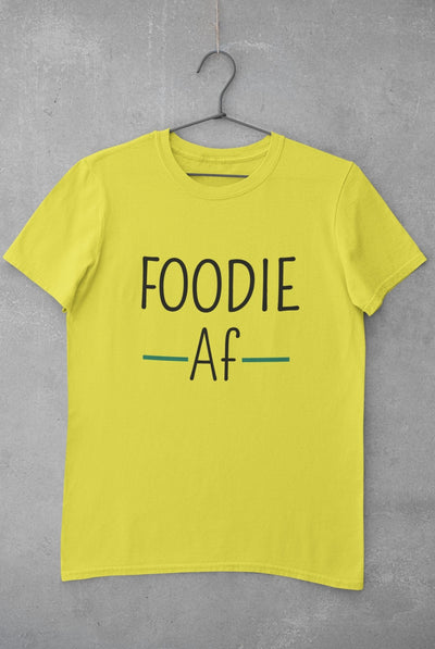 Foodie Af Women Half Sleeves T-shirt- FunkyTeesClub - Funky Tees Club
