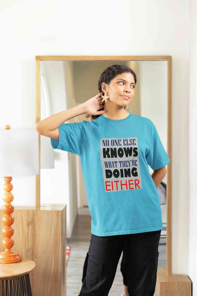 No One Knows Women Half Sleeves T-shirt- FunkyTeesClub