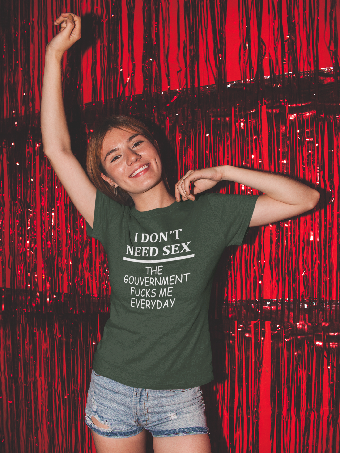 I Dont Need S** The Government F**** Me Everyday Anti Government Women Half Sleeves T-shirt- FunkyTeesClub