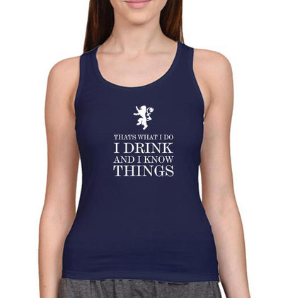 GOT Game of Thrones I Drink And Know Things Women Tank Top-FunkyTeesClub - FunkyTeesClub