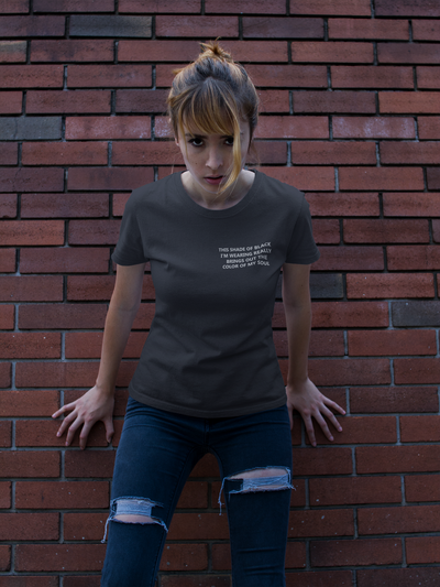 This Shade Of Black I Am Wearing Women Half Sleeves T-shirt- FunkyTeesClub