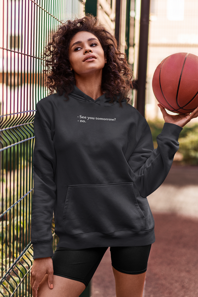 See You Tomorrow Quotes Hoodies for Women-FunkyTeesClub
