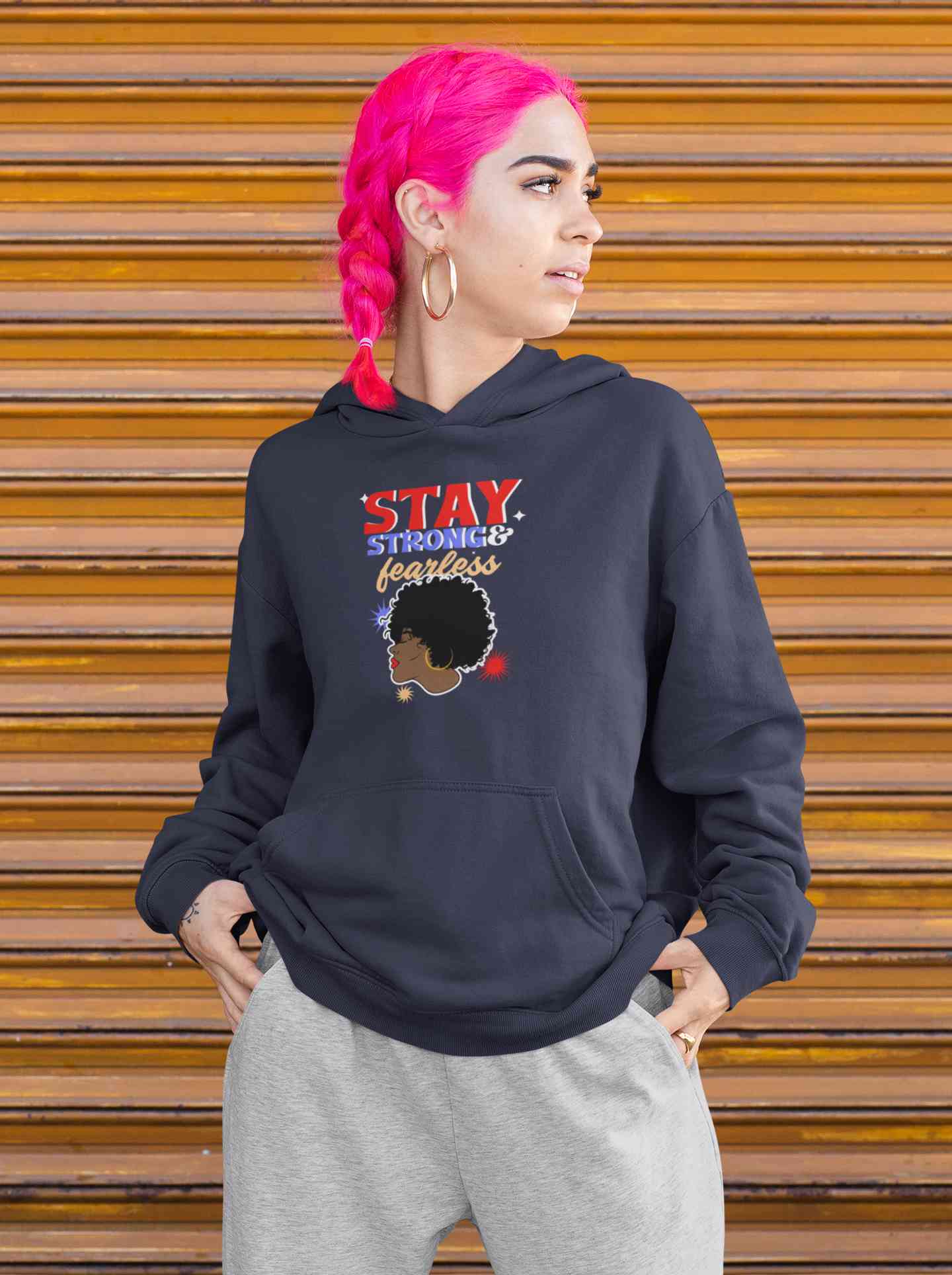 Stay Strong And Fearless Typography Hoodies for Women-FunkyTeesClub
