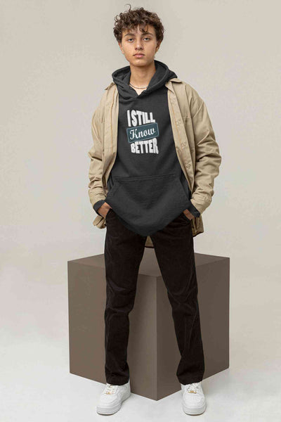 Still Know Better Men Hoodies-FunkyTeesClub