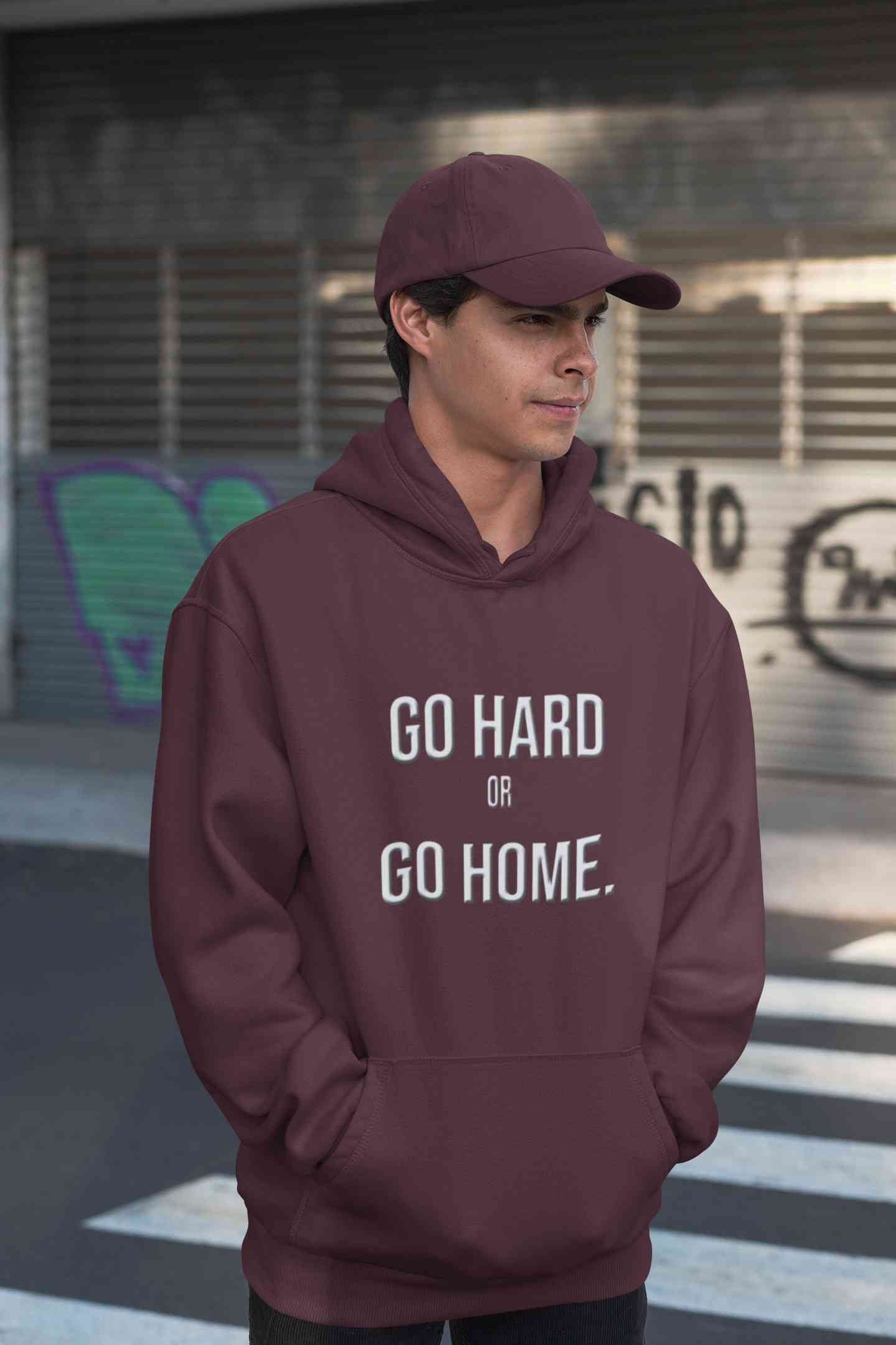 Go Hard Or Go Home Typography Men Hoodies-FunkyTeesClub